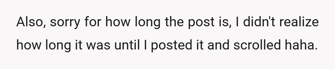 EDIT: Thanks so much everyone for reading and for all of your guys' responses.