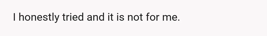 I felt very uncomfortable and I told him I am not comfortable with poly anymore.