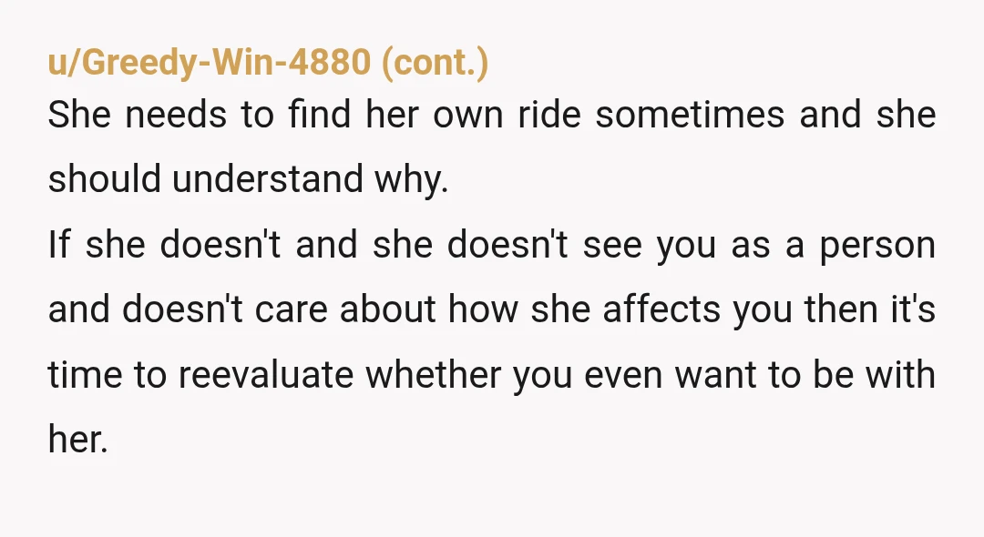 u/SuccessfulAd4606
Check inside her purse, somewhere in there you'll find your d***.
Grab it and have it surgically re-attached, move on, and start making better choices.