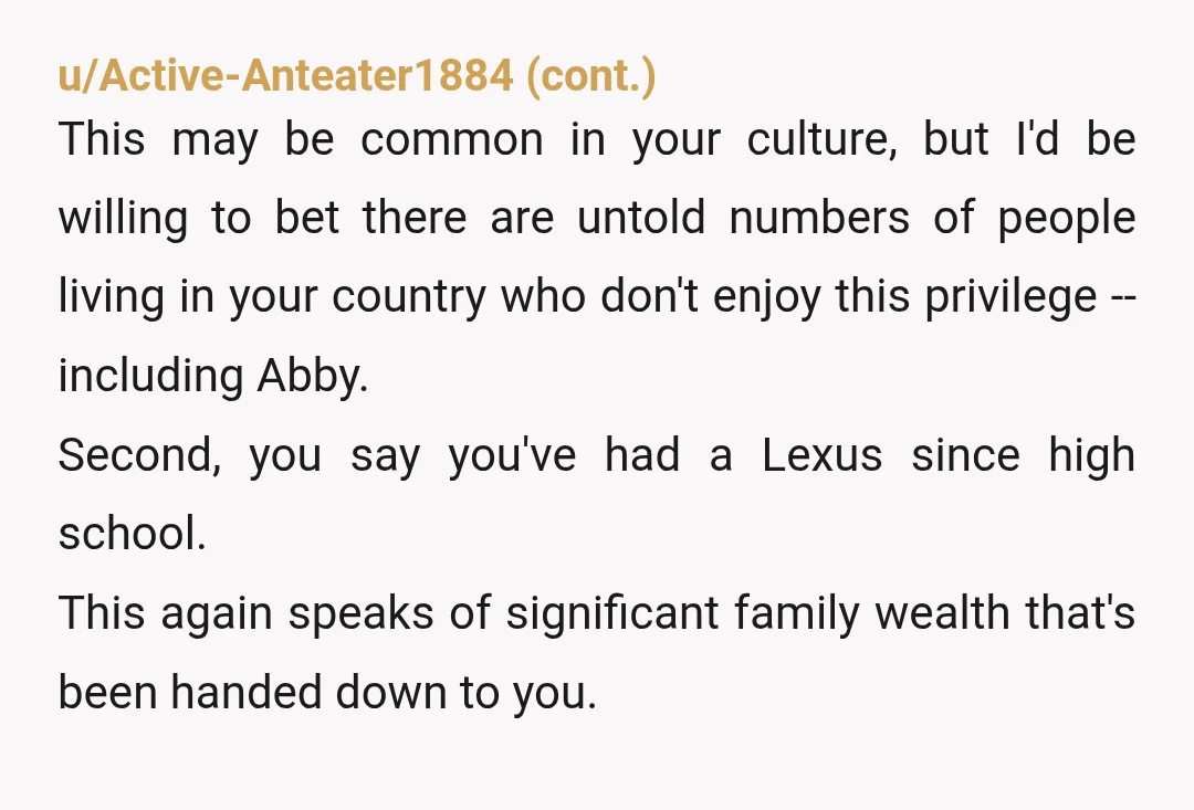 u/sickofbeingsick1969 YTA. I struggled even reading all of it. “I’m not judging.” Yes, you are. Your friend has made mistakes and poor choices. Your family bought you a home. You...