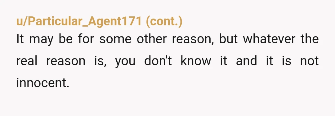u/Individual-Paint7897 NTA. Your gf sounds like she has the emotional maturity of a 15 year old. I would re-think this going forward. Is she also wanting to be pregnant as...