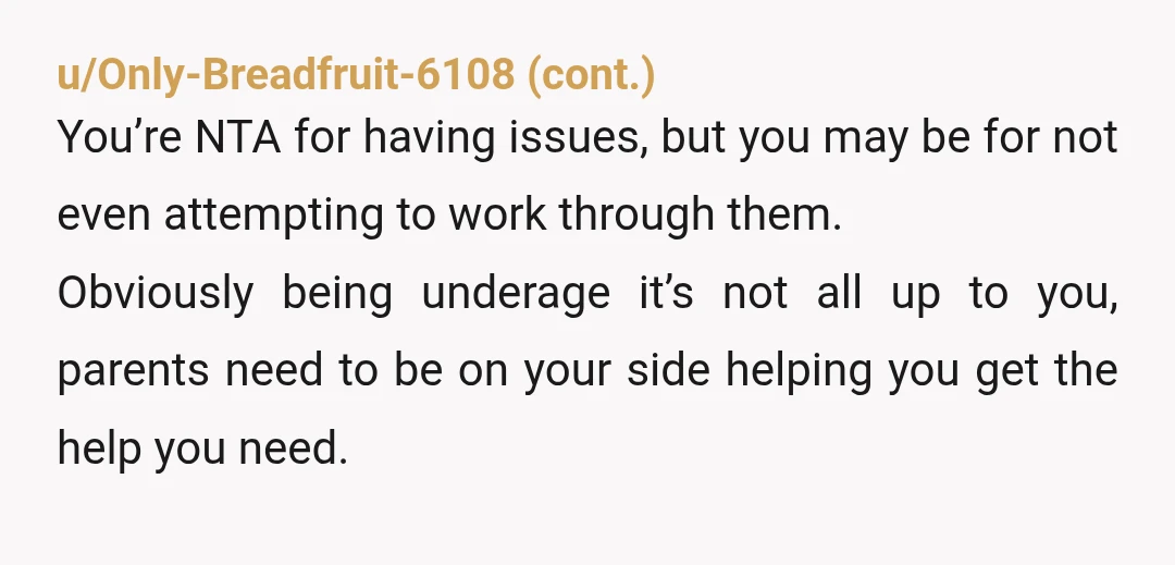 u/Badlydressedgirl NTA because it’s rude of your mum to trick you into eating something you didn’t want to. Have you tried any sort of therapy for being picky? I’m not...