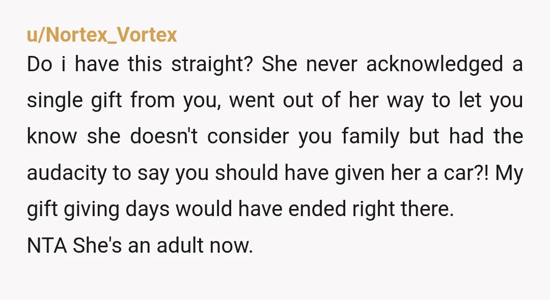 u/KiriYogi NTA- send her a card. She is an adult ( but certainly not a grown person) and needs to learn that her actions and behaviors have consequences. If she...