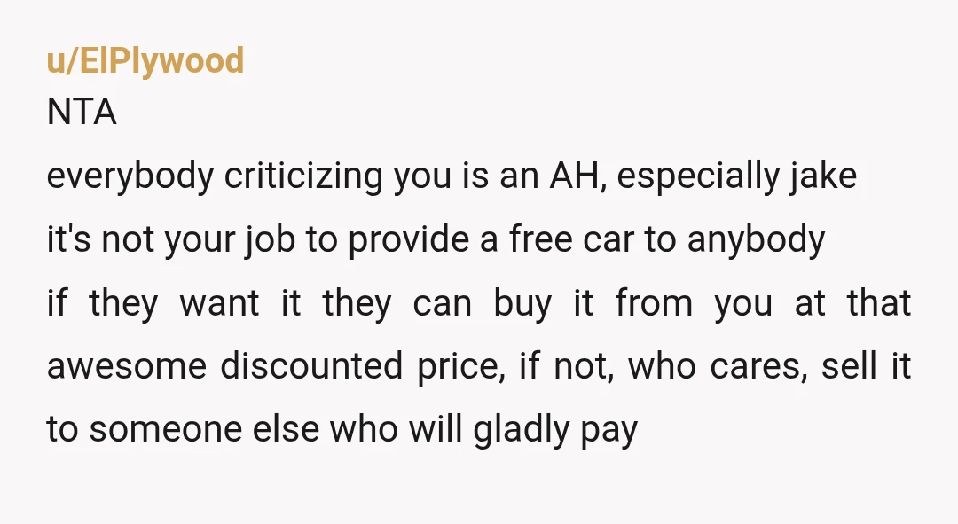 u/catskilkid NTA So you were happy with the transaction and so were the buyer's. That should be the end of the issue. The people saying you should give it away...