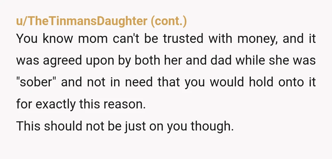 u/kurokomainu NTA If you give her any of the money you won't see it again; but why is your dad putting you in this position? I wouldn't look kindly on...