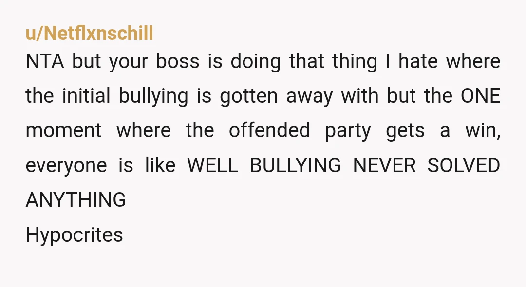 u/100pctThatBitch NTA. You can let it go now. You stung him, and he will think twice before he says that stuff now. People like him rely on others to be...