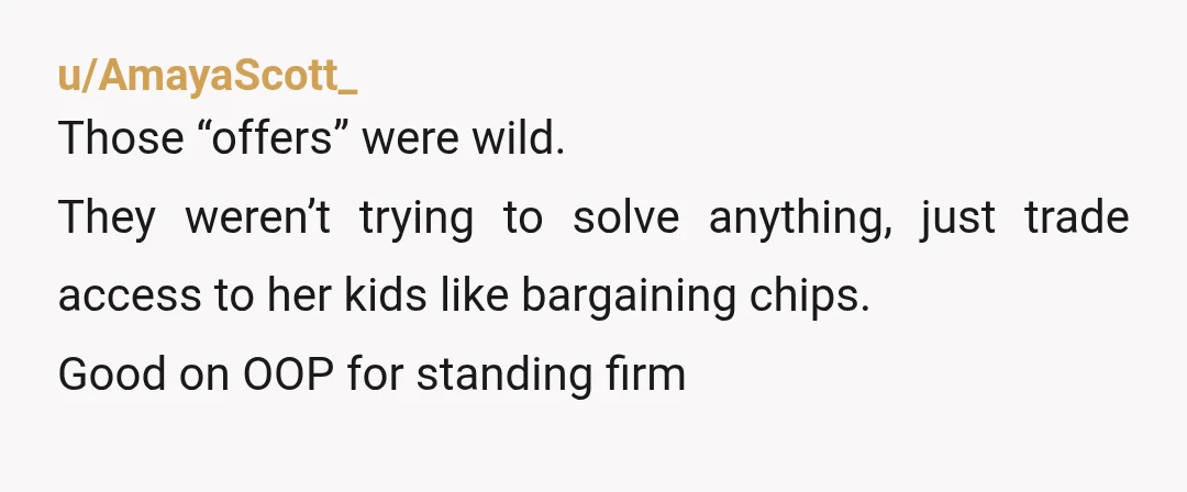 u/CummingInTheNile
Denise sounds like a real peach, cant imagine why OOP wants nothing to do with her or her spawn