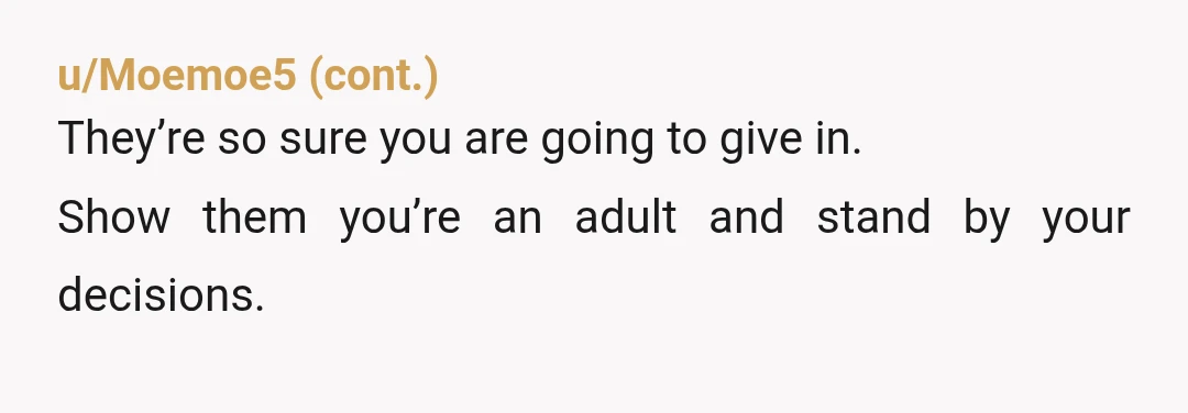 u/Independent-Mouse333 I can't believe that your parents would put the wishes of a boy who has been dating your sister for such a short period of time over your expressed...
