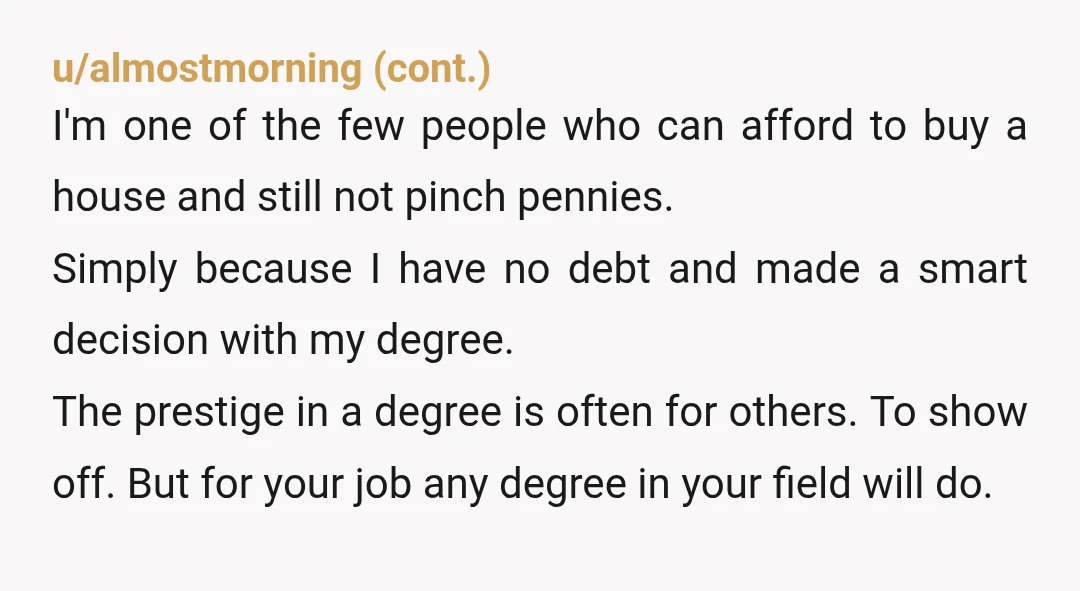 u/No-Date-4477 NTAH- I hold a lot of resentment towards my parents for all but forcing me to go to a university that was $50k a year where I needed to...