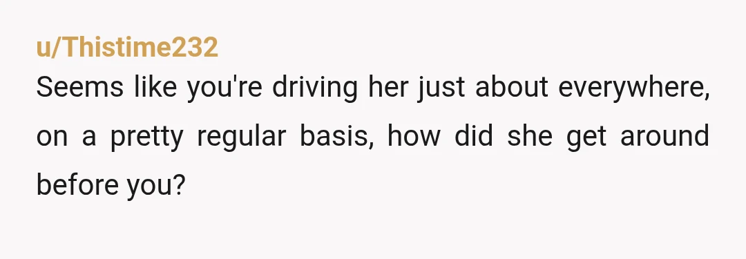 u/grandmacruises
Why can't she learn to drive?  Is there a medical reason?