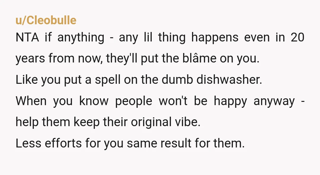 u/oldleolady71
Wow, your wife was attempting to be manipulative but I love your response.
Let them figure it out.
NTA