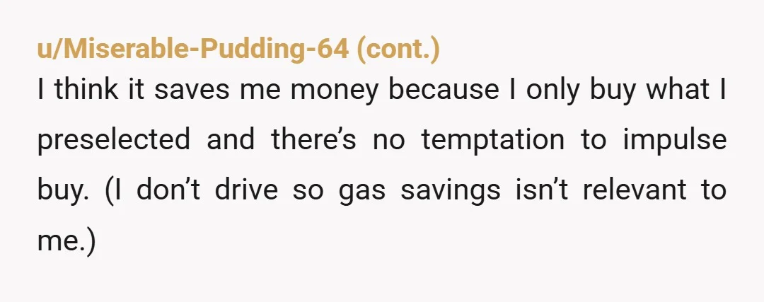 u/Axel-Adams
I mean the value also depends on how many times per week you can stand making a meal out of a 1.50 hot dog or 5$ rotisserie chicken