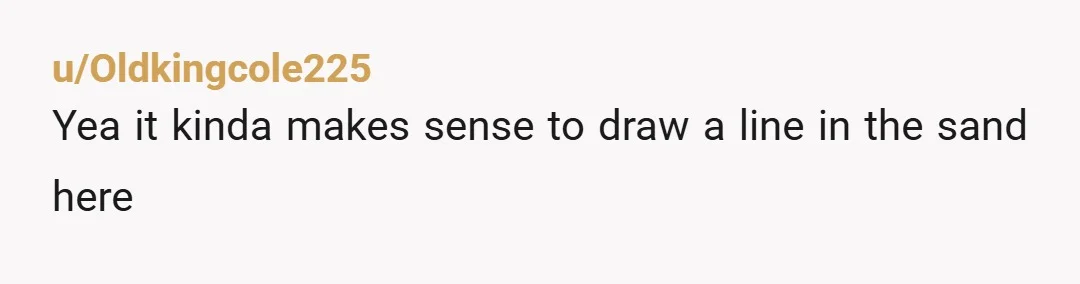 u/Oldkingcole225
Yea it kinda makes sense to draw a line in the sand here