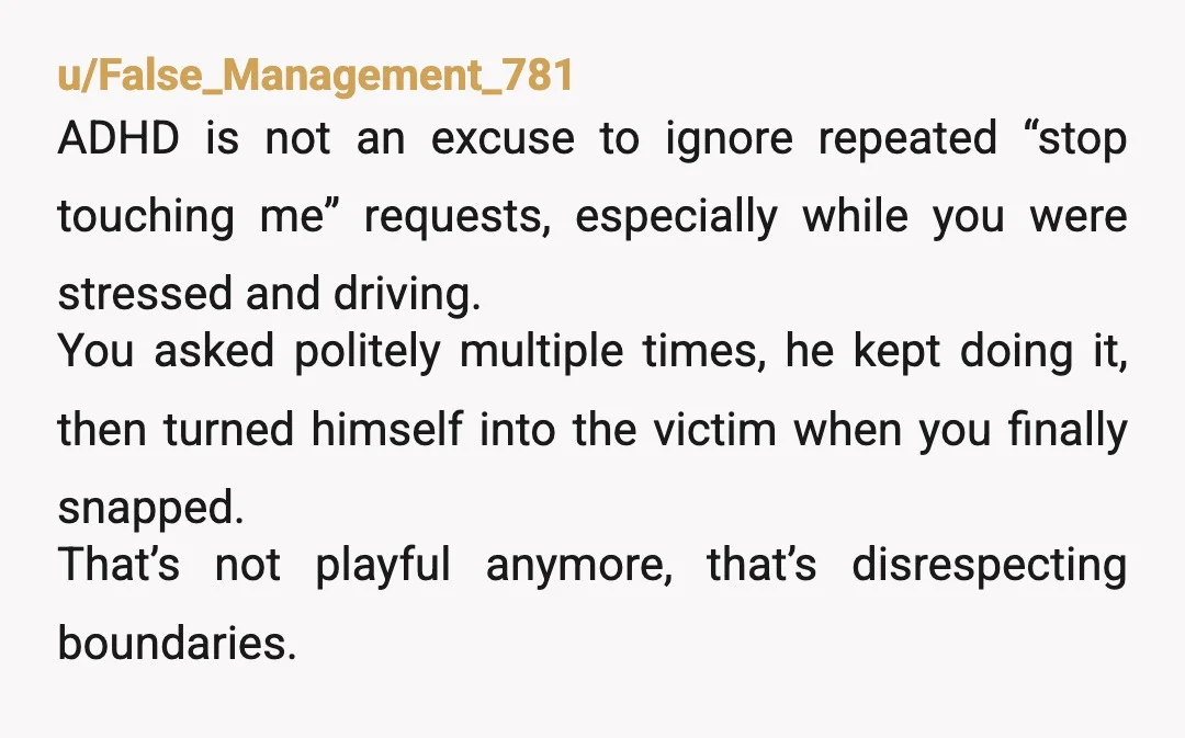 u/Calamity_C NTA. Kinda sounds like he intentionally sabotaged the time so it could be about him, not you and your nervousness about this really important appointment you've been waiting for....