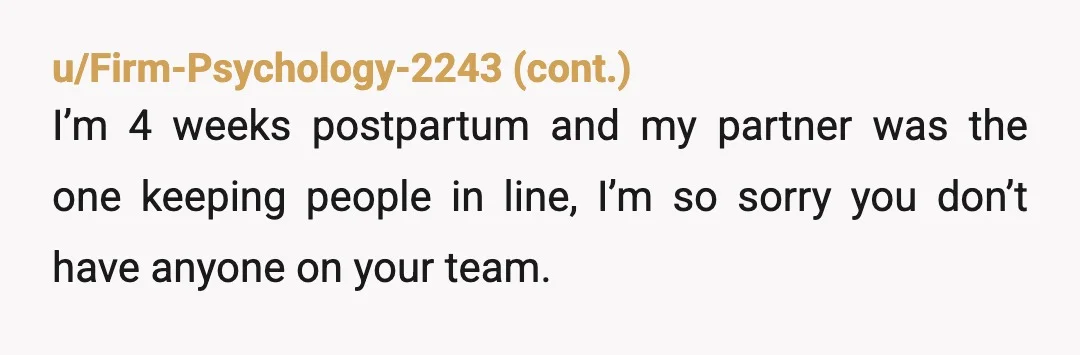 u/Trailsya Your husband and your in-laws are scum. Are you parents (or a sibling or a very good and trusted friend) nearby? Stay with them for a while if it's...