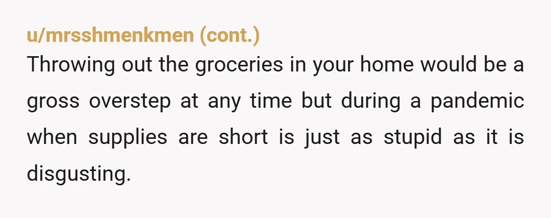 u/ljn23 I am outraged on your behalf!!! I would have evicted her on the spot! This is the height of rudeness and disrespect.