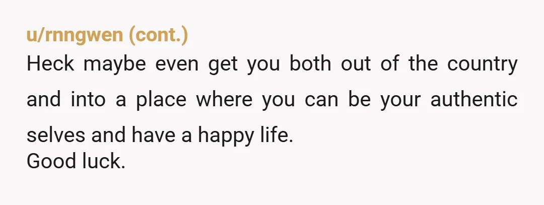 u/InnerChildGoneWild What are the possibilities of marrying her long enough to get her out of the country and established somewhere safe? This website has links to resources in every country...