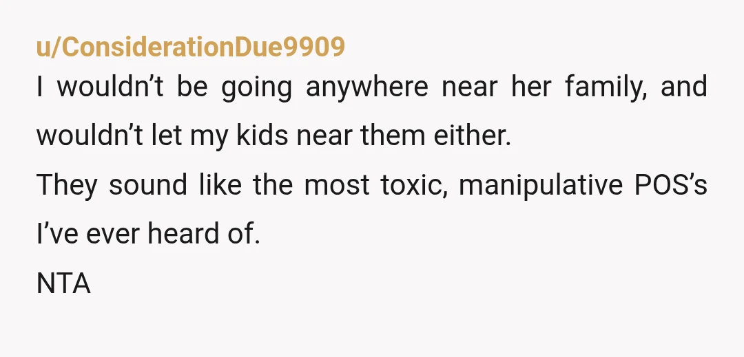 u/GoddessofParadise NTA but your wife and her family sure are. I would have not been at home when she got back from her honeymoon with them. She is always going...