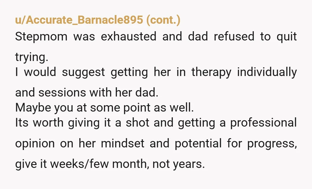 u/Katerh You’ve waited five years and it’s still no. She’s not getting over this. If you want children of your own, you’re running out of time.  It’s unfortunate but don’t...