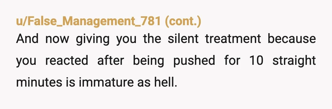 u/Livinthedream71
Your husband is abusive and uses his ADHD as an excuse to get away with it.
You can do so much better, NTA.