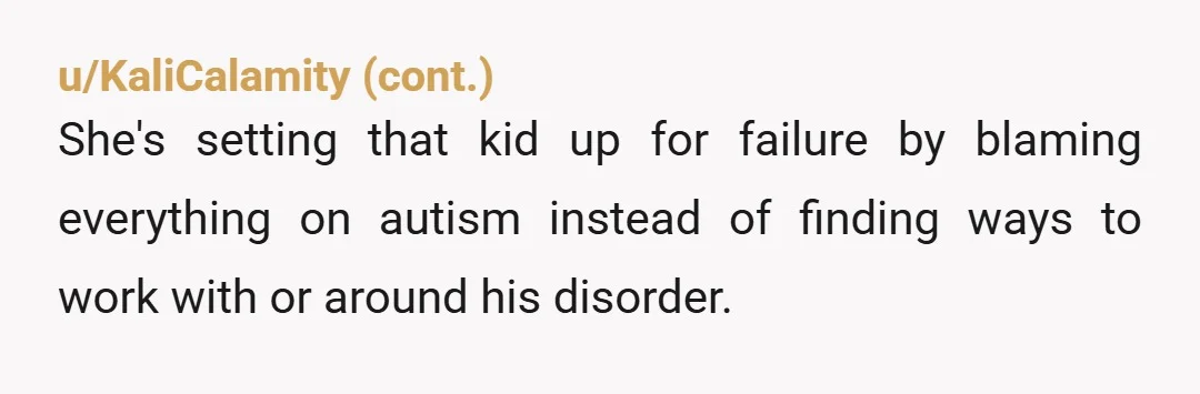 u/NotUniqueScott There are two separate issues here: 1. are you an AH for telling people that you don't believe that the kid has autism? Answer: Yes, absolutely. 2. are the...