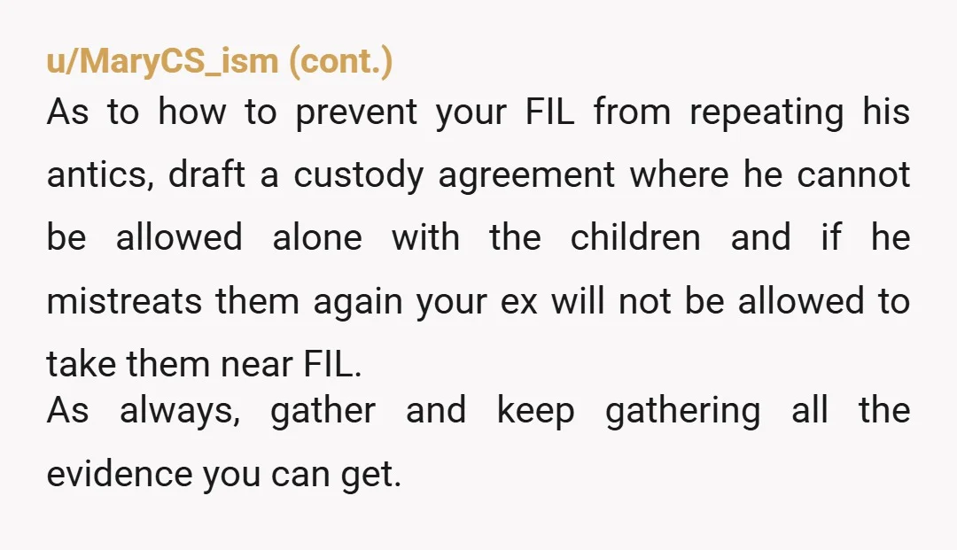 u/No_Performance8733 What you described is felony assault.  Press charges. Get trauma support for both children (for kids, play therapy is best) and think about changing careers.  Alternatively  Ummmm. Actually, there...