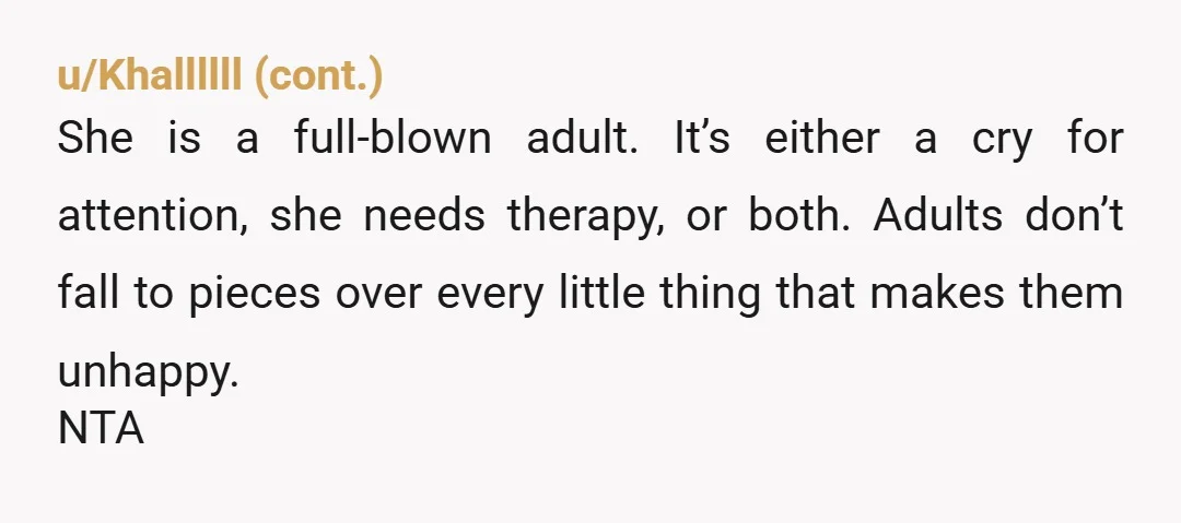 u/Educational_Horse469 NTA. There is sensitive and then there is manipulative. Asking her not to make a child’s birthday party about her does not minimize her feelings, just reminds her of...