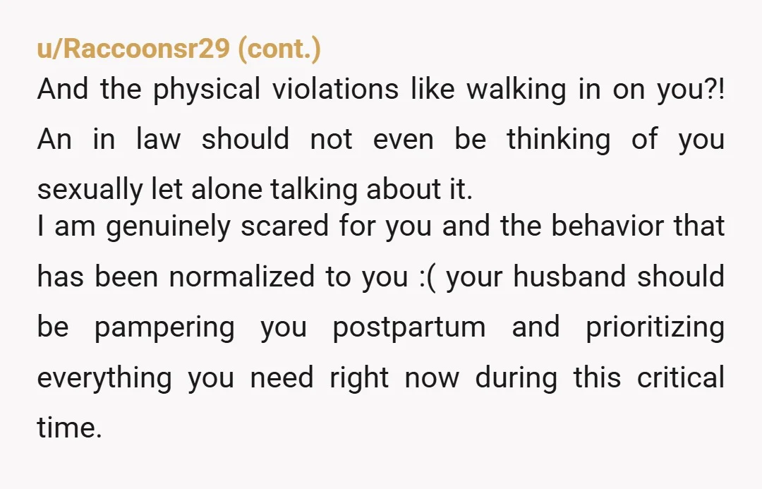 u/fortunatelyso INFO: does your husband mind his father is sexually harassing you and is he aware and cool with him being a sex pest ? NTA stop this now or...