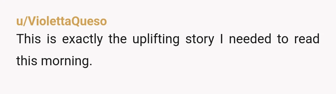 u/Francie_Nolan1964 This is a wonderful tribute to people who care, and help their community not for accolades, but because it matters.