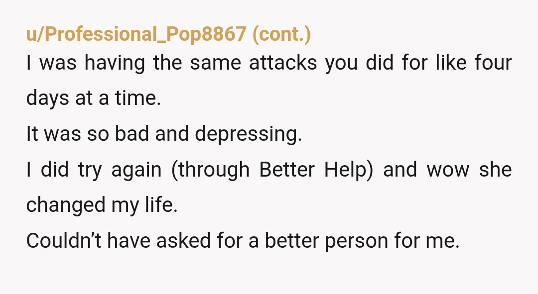 u/Aynitsa
NTA this is a bad fit.
The therapeutic alliance is vital to healing.
This woman had so many red flags so she is not a good fit for you.