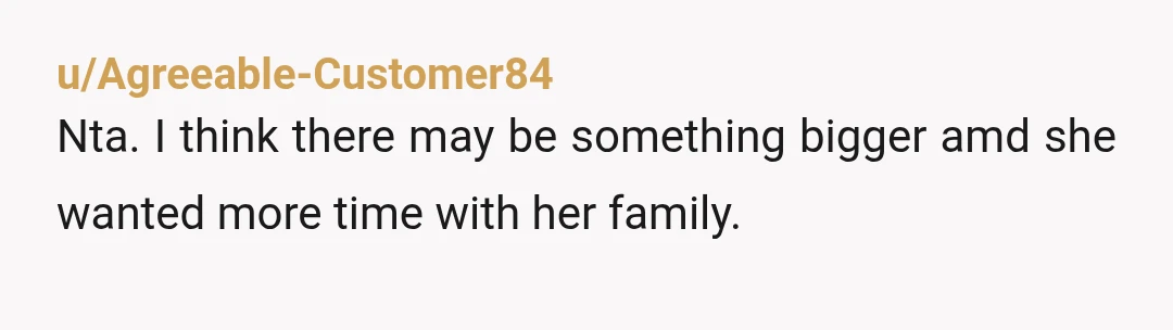 u/e1herrera NTA but it didn't go how she planned so she is disappointed. She was hoping to celebrate with you guys and unfortunately or fortunately her mom came and tied...