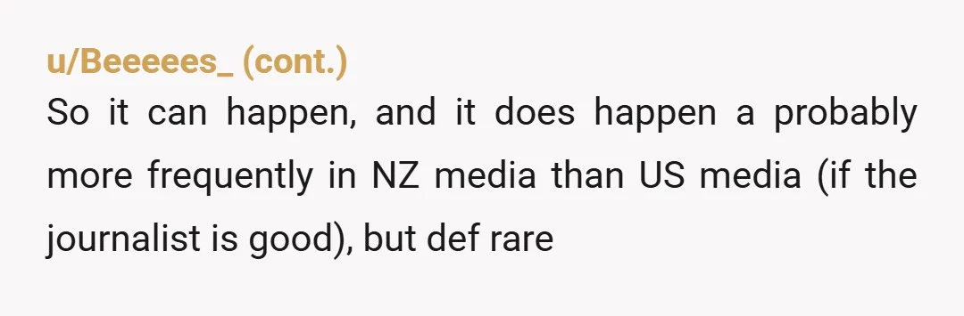 u/sexrockandroll They want to get more interviews. If they're too aggressive to the people they interview, politicians will just decline interviews with them in the future and only go to...