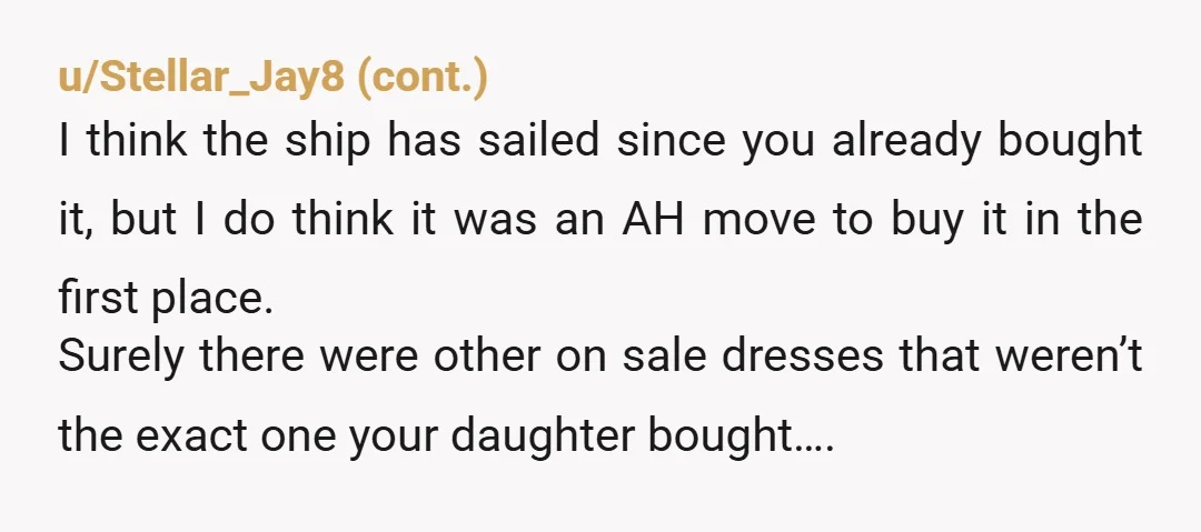 u/lizzieb77 I might be going against the grain here, but depending on how distinct the dress is, I think it’s a bit weird to get the same one in a...