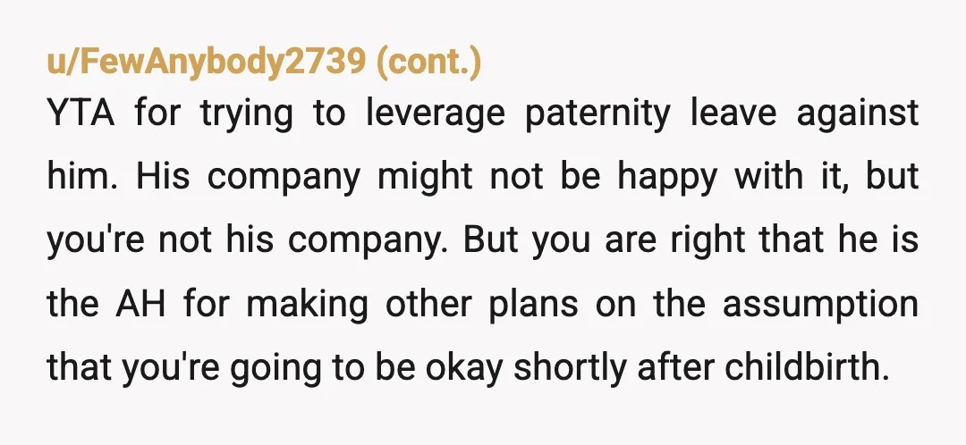 u/MrFixeditMyself
Babies sleep a lot. Not sure why so many women view having a baby as a crisis.