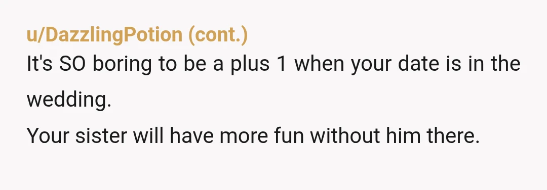 u/Embarrassed_Wrap8421 Tell them to stay home. Your wedding, your rules. And when mom tries the guilt thing, “Well, I guess I’m just a terrible parent”, say, “Yep, you got that...