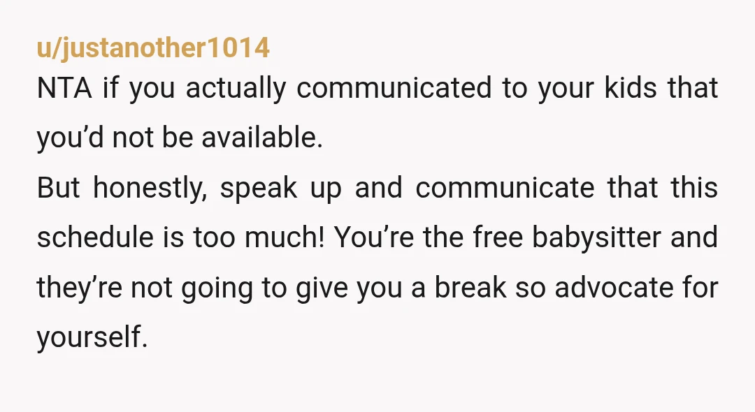 u/codebluefox I don't know what kind of jobs or hours your kids and their partners have to work, but they have taken advantage of you. 6am-10pm?? That is ridiculous to...