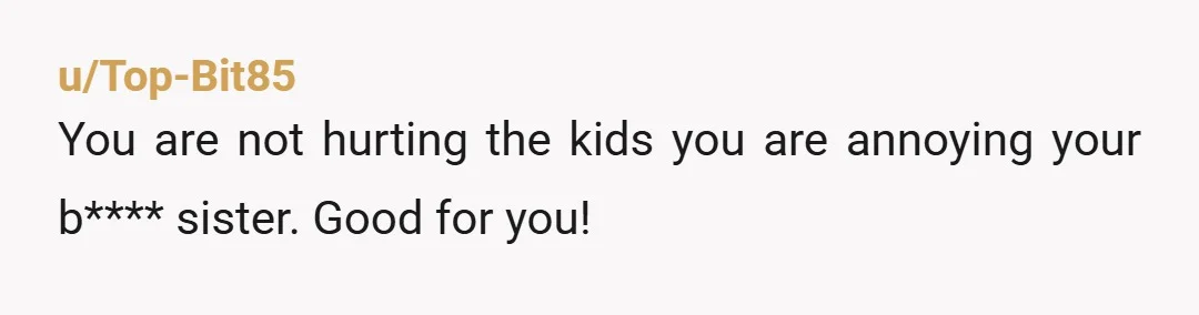 u/are_dead Charge the daycare rates girl, if she doesn't respect you as a sibling trying to help, then don't do it for free. She made the choice to have the...