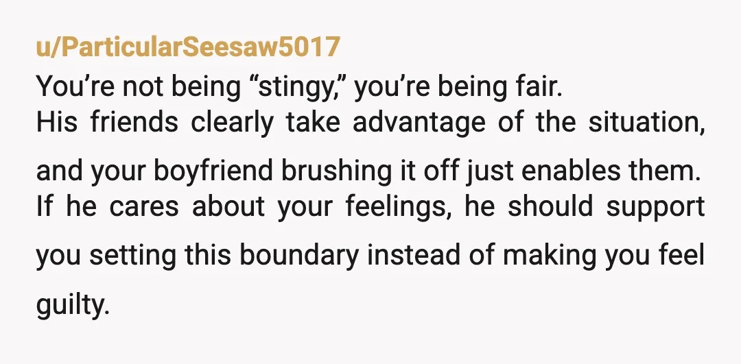 u/AzureeBlueDaisy
This is gross behavior.
You being nice doesn't mean you're an ATM. They need to pay you back or get lost.