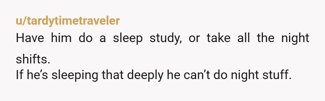 u/Select-Medium-8116 I would absolutely not leave baby with him again, especially if he can’t wake up. Similar thing happened to me and I’m adamant about not leaving them overnight with...