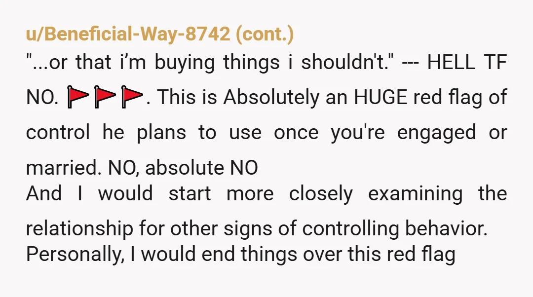 u/BothTreacle7534 NTA please leave him, he is either planning to manipulate / control you even further, already uses emotional blackmail plus manipulation to get his way, and I actually think...