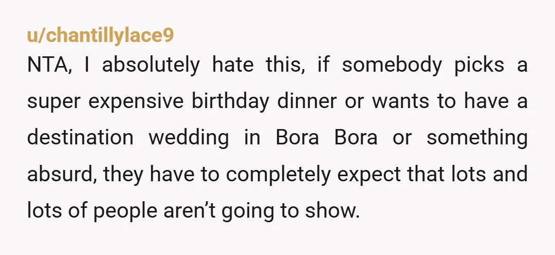 u/TKDmamabear
I bet you’re not the only one who wasn’t happy about the restaurant change. NTA