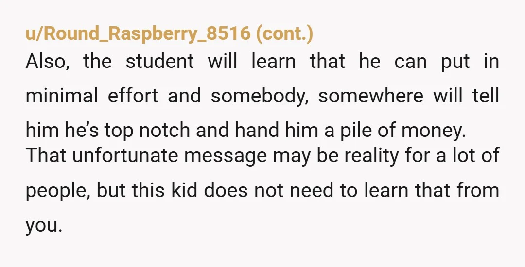 u/logicjab
74 to an A is not reasonable. 89 to 90 is fair