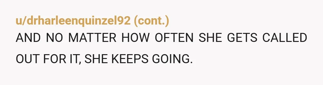 u/jaynor88
NTA.  Not at all.  I am sorry that your Mom is such an AH to you though
