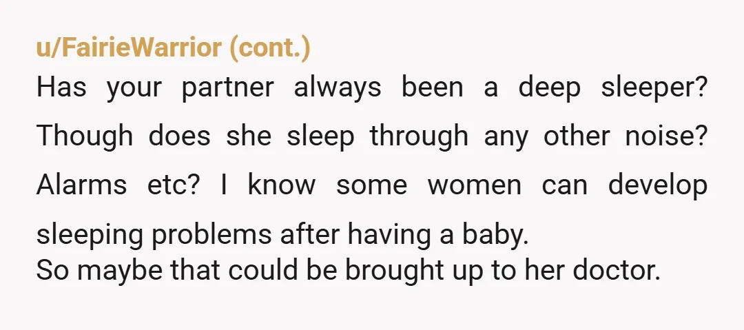 u/PanicAtTheGaslight NAH But why did you not communicate with your wife about being up with your child? Why was there no “Katie had a rough night last night, she was...