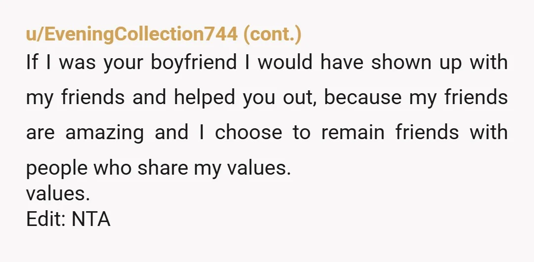 u/ahhwell Your boyfriend just showed you that he will not be there for you when things are tough or inconvenient. I'm sure he's happy to be there when things are...