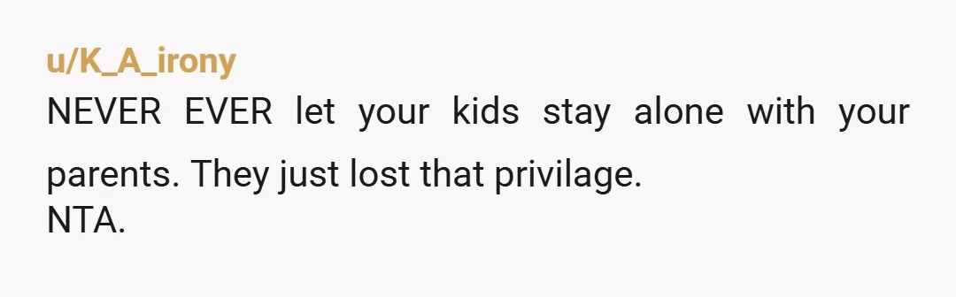 u/dMatusavage You and your husband are EXCELLENT parents. Your kids are more important than your dad’s feelings. Your marriage is more important than your dad’s feelings. NTAH right now but...