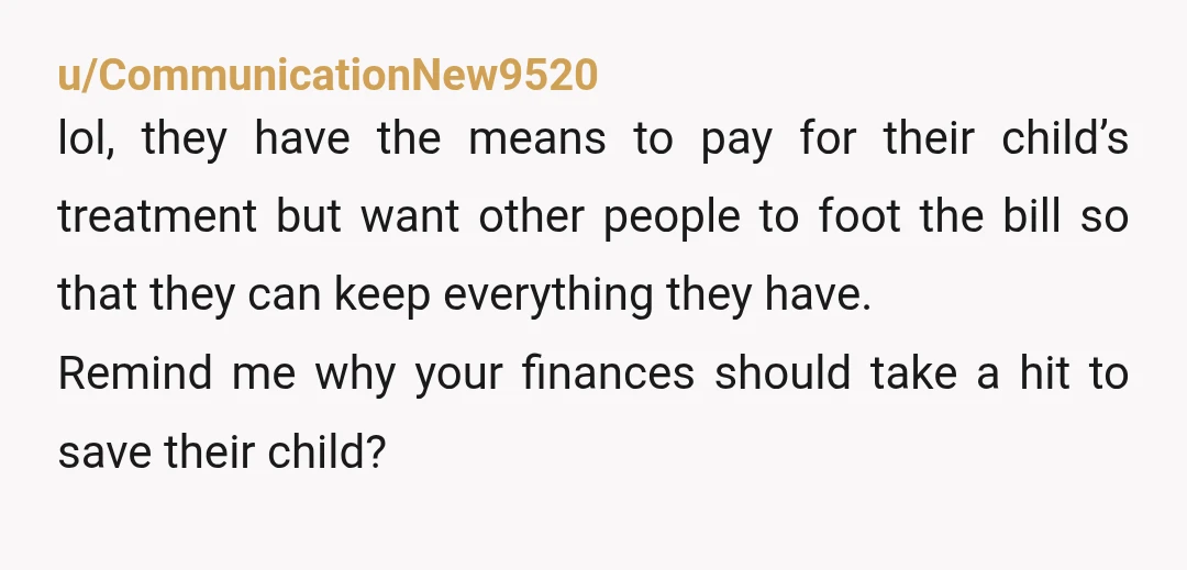 treatment available that MIGHT help but it will cost around 250k. That's what insurance is for.