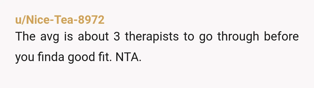 u/SaveFileCorrupt NTA. You have autonomy on who you choose to receive care from. A doctor that doesn't appear to have your best interests in mind is not a doctor you...