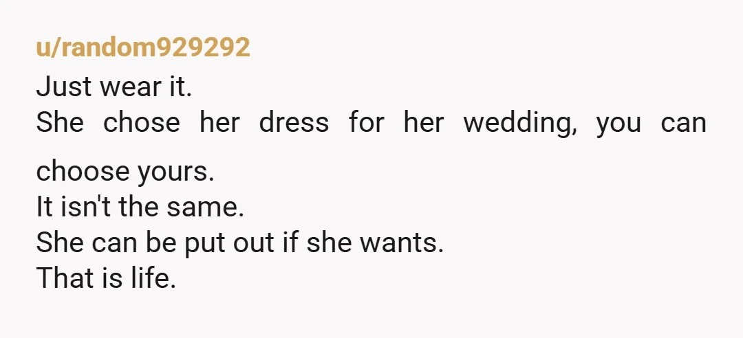 u/hereforthescones2 If it’s the exact same dress minus the train then I think I would probably be a bit annoyed too. Is there anything else you can do to the...