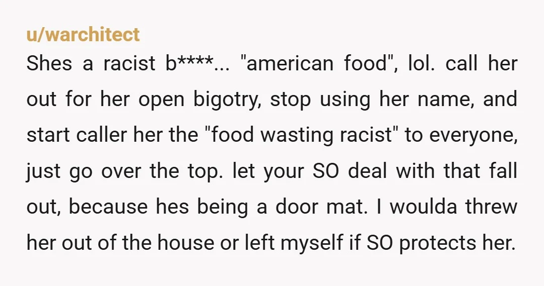 u/C_Alex_author Out she goes. Now. Today. Absolutely NOT will she disrespect you in your own home! She is to replace every single item she tossed and only then will her...